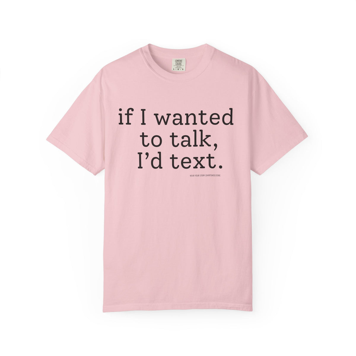 If I Wanted to Talk, I’d Text