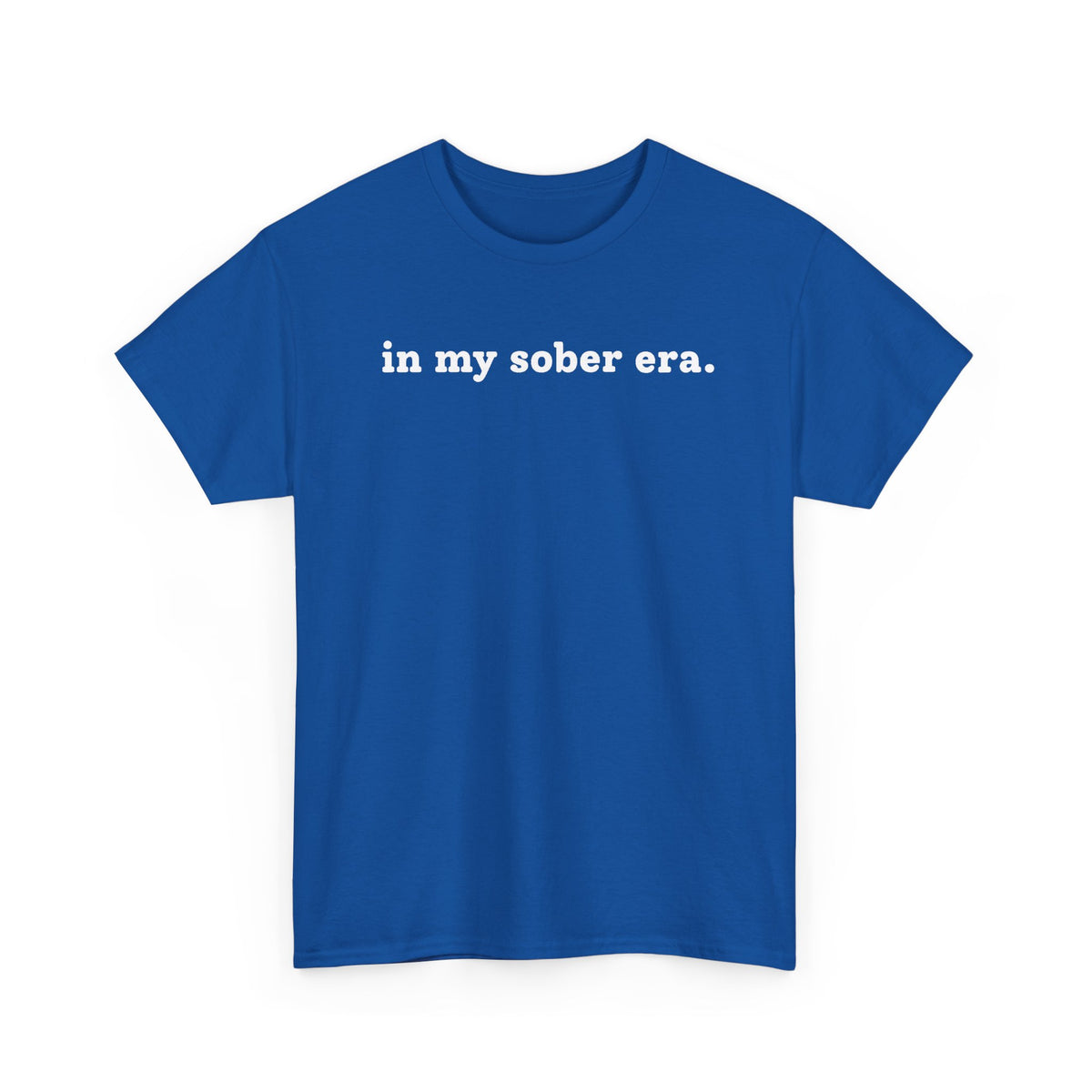 In My Sober Era T-Shirt