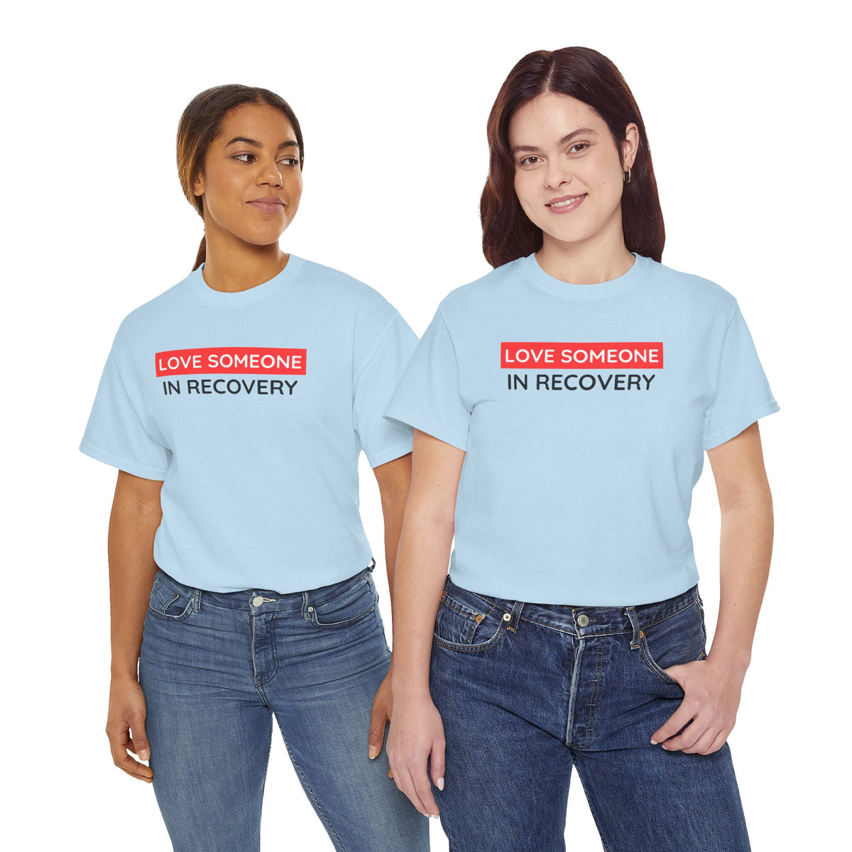 Love Someone In Recovery T‑Shirt