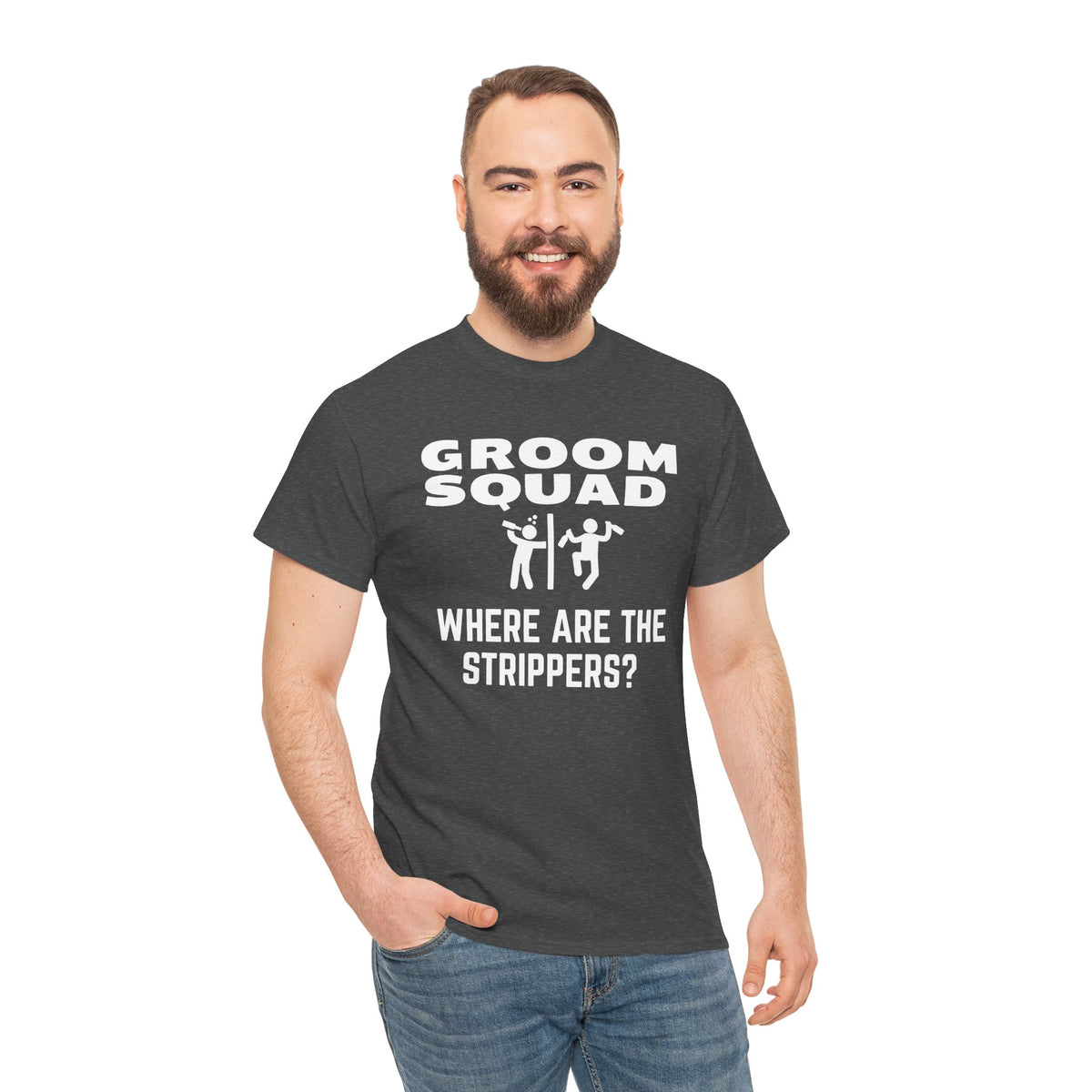 Groom Squad – Where Are the Strippers T-Shirt