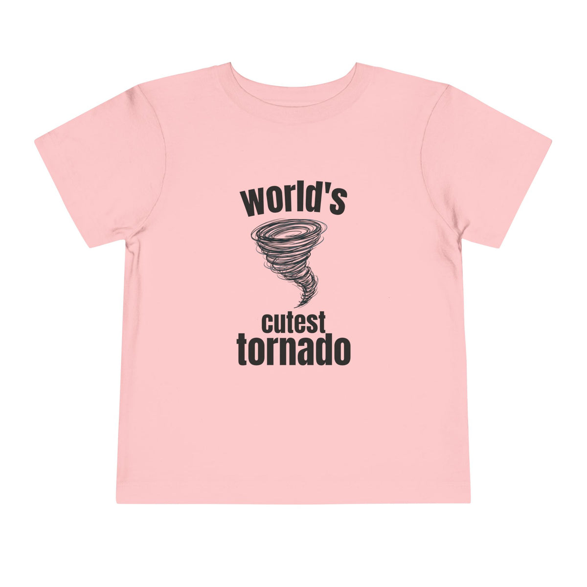 "World's Cutest Tornado" -Toddler Shirt