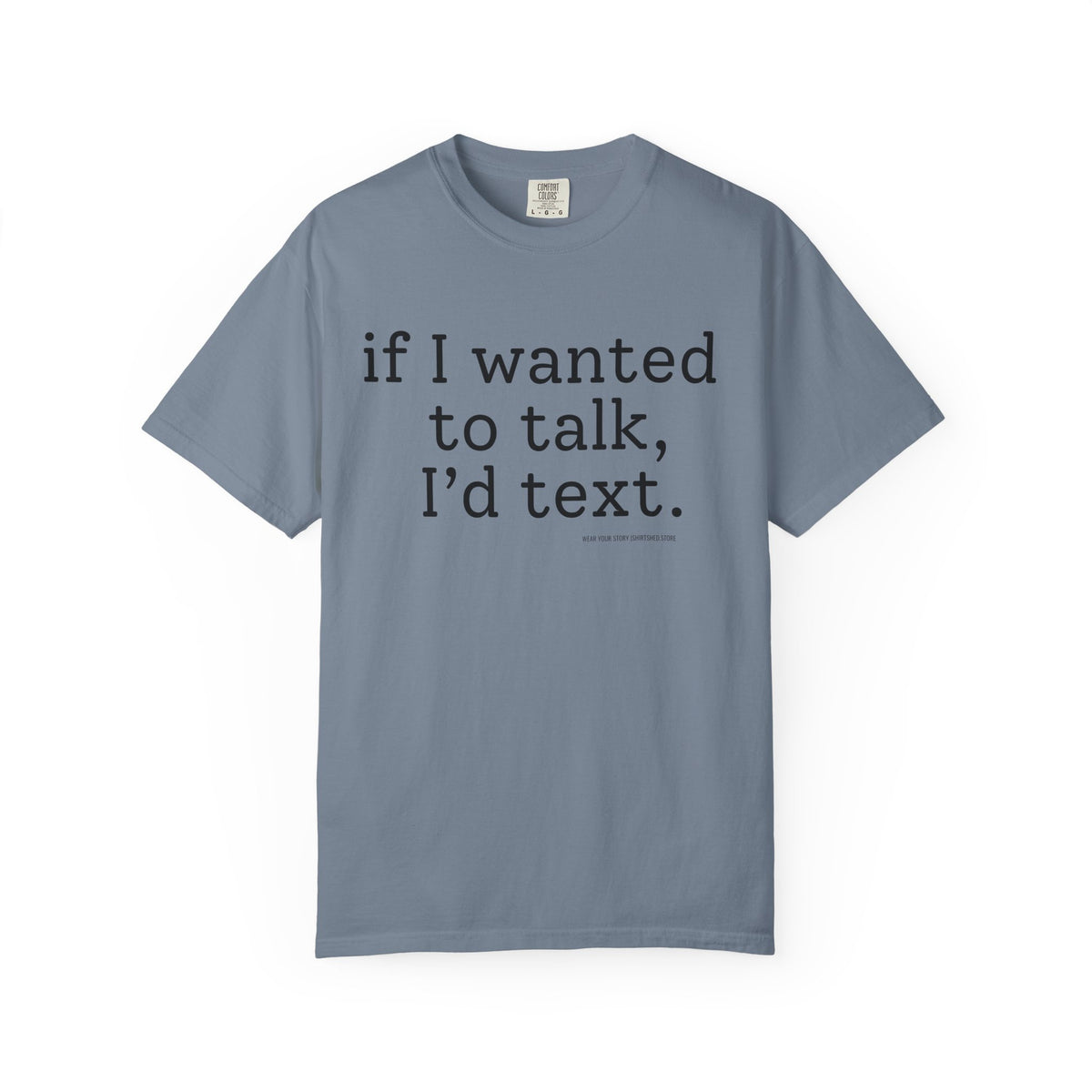 If I Wanted to Talk, I’d Text