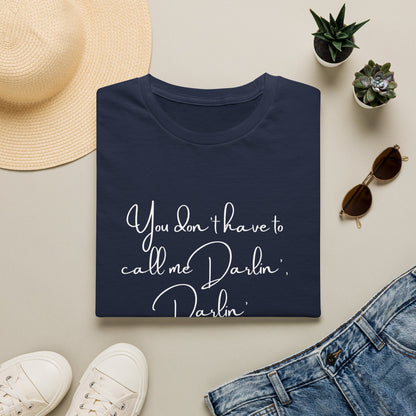 You Don't Have to Call Me Darlin'