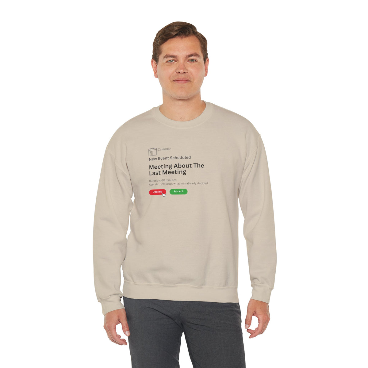 Meeting About The Last Meeting Sweatshirt