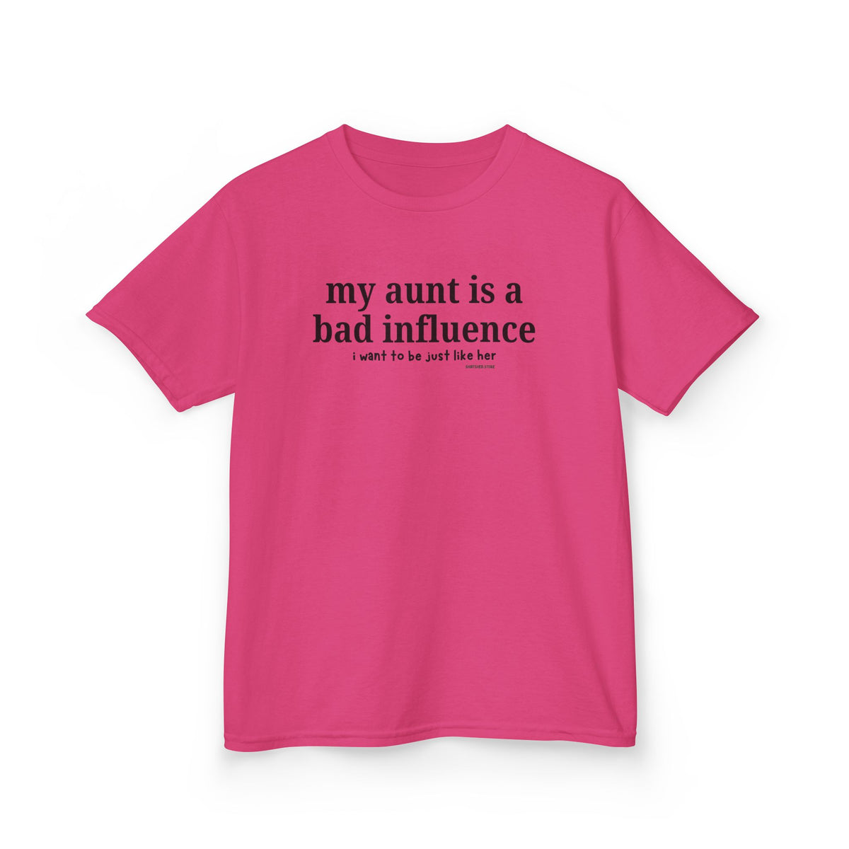 My Aunt Is a Bad Influence - Kids T-shirt