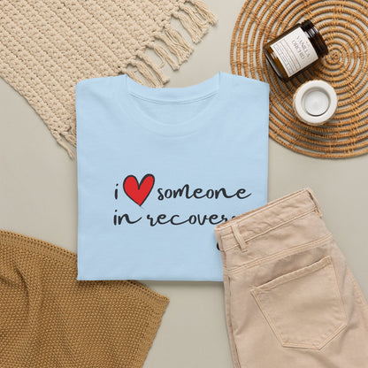 I ❤️ someone in recovery T-Shirt Red heart