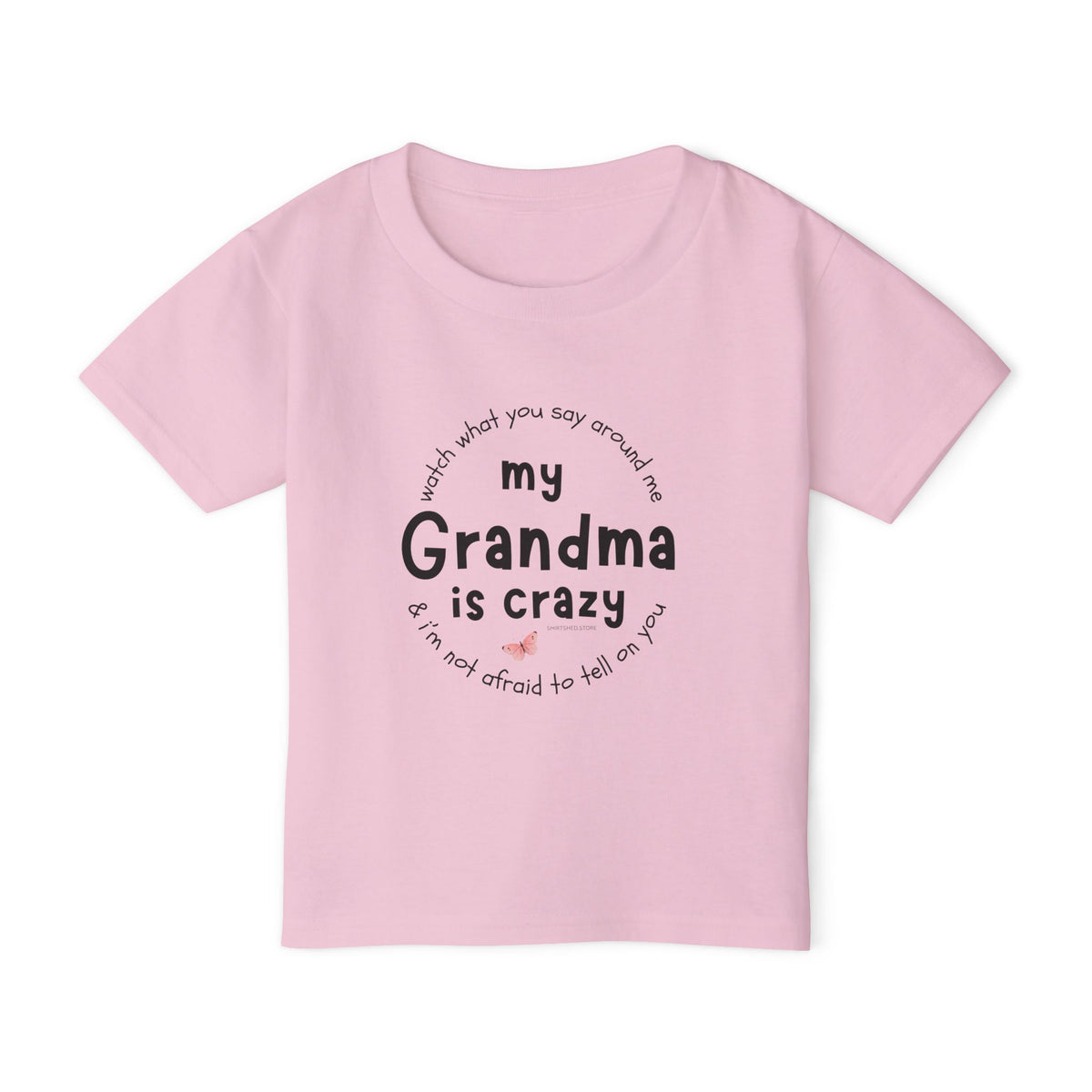 My Grandma Is Crazy T-Shirt