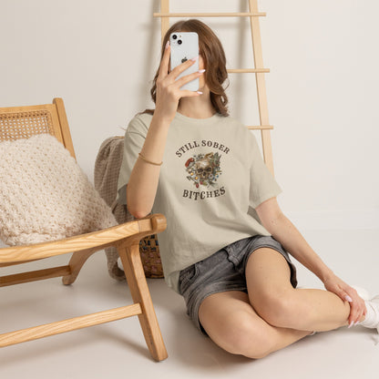 Still Sober, Bitches T-shirt