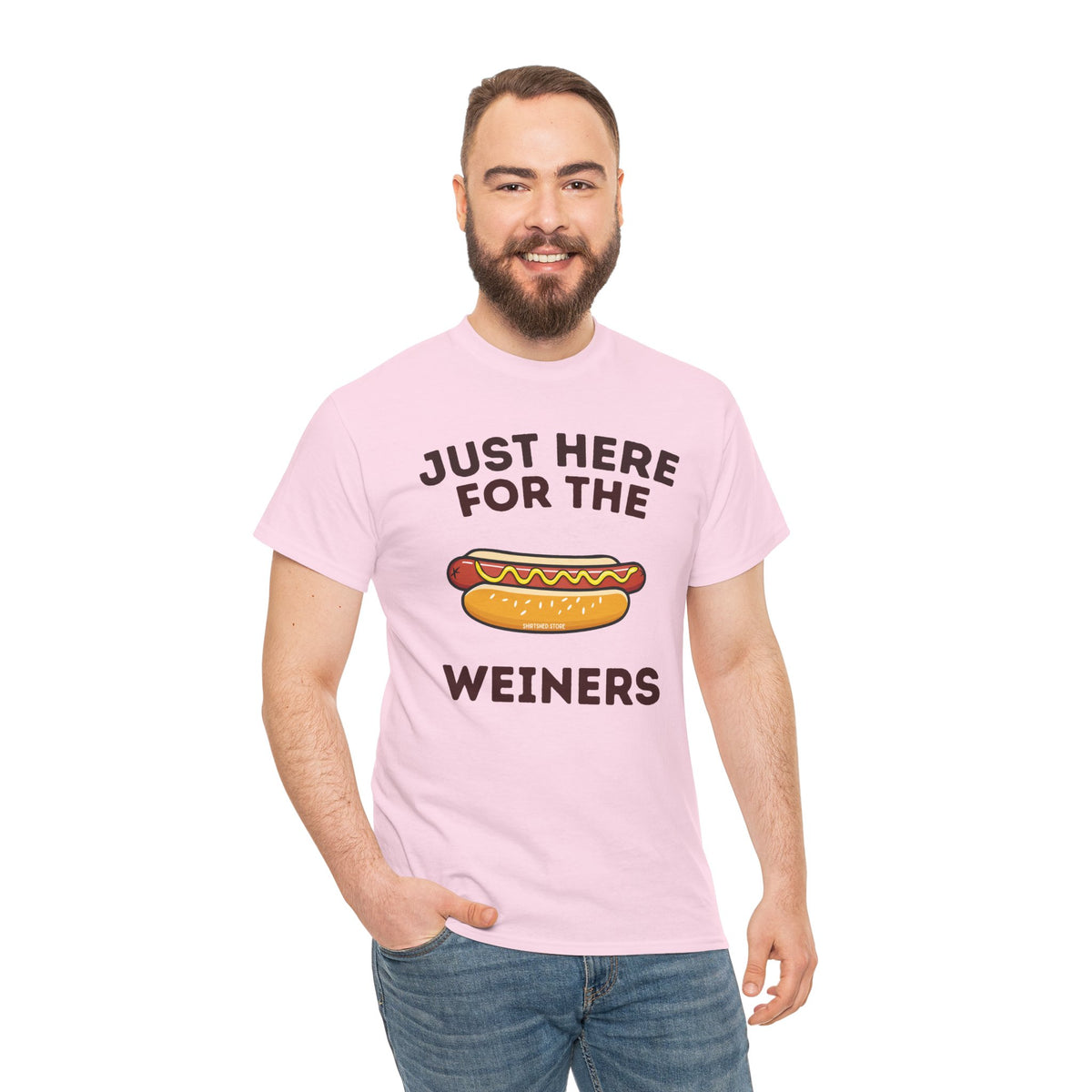 Just Here For The Weiners  T-Shirt