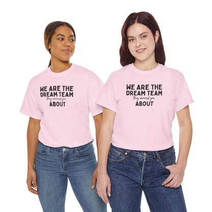 We Are the Dream Team