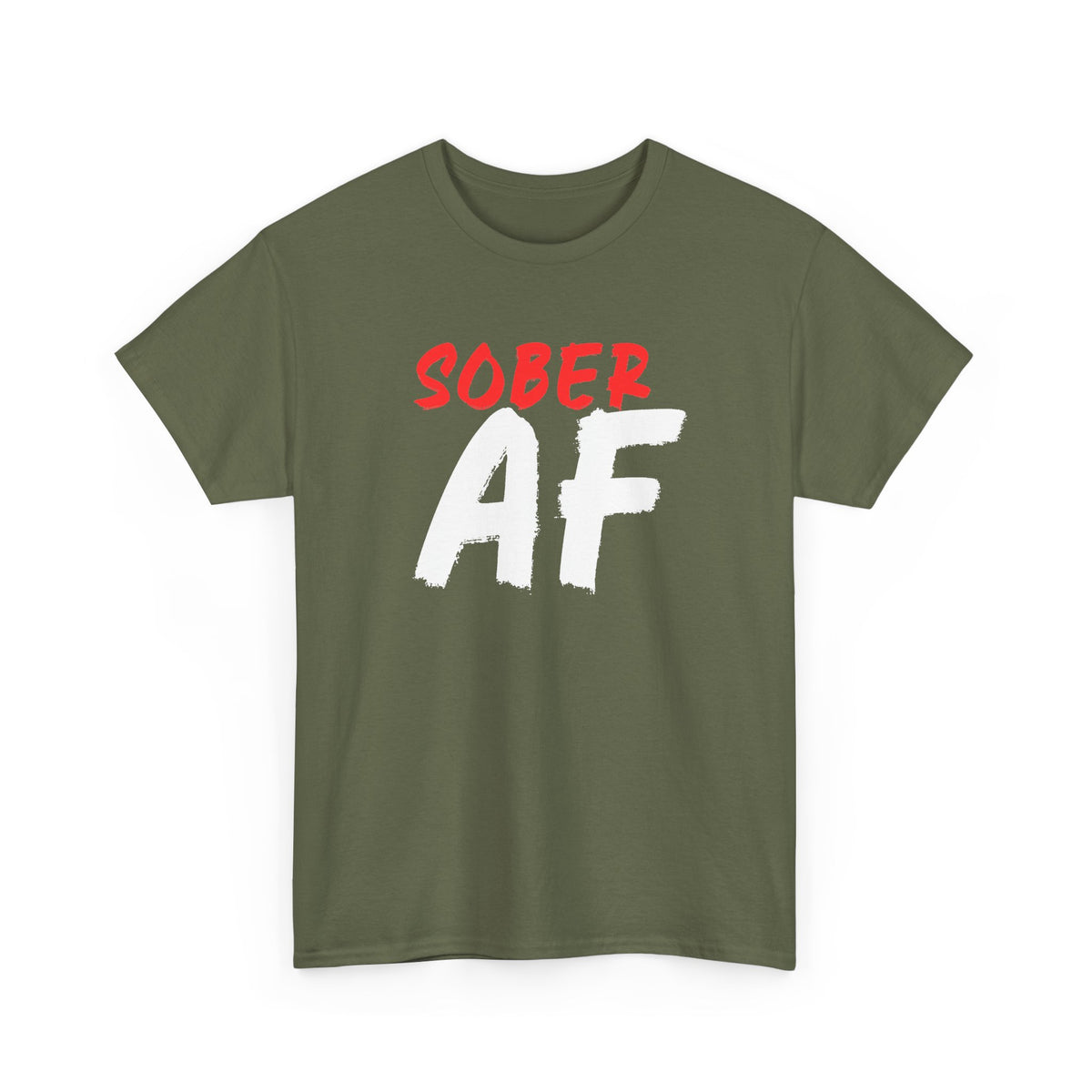 Sober AF T-Shirt