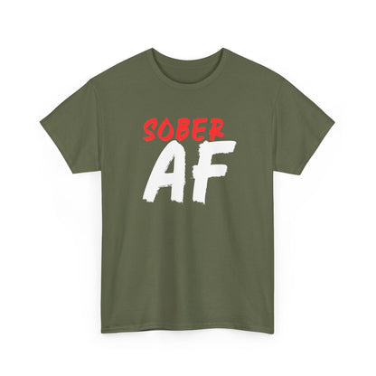 Sober AF T-Shirt