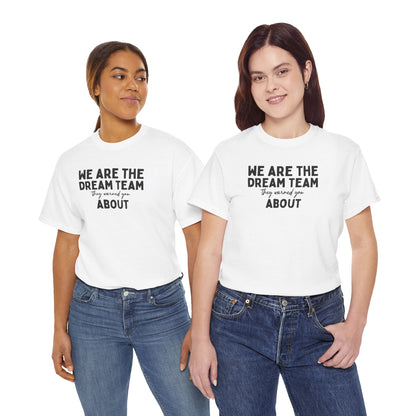 We Are the Dream Team