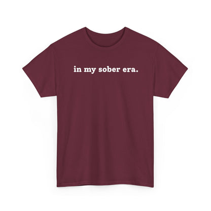 In My Sober Era T-Shirt