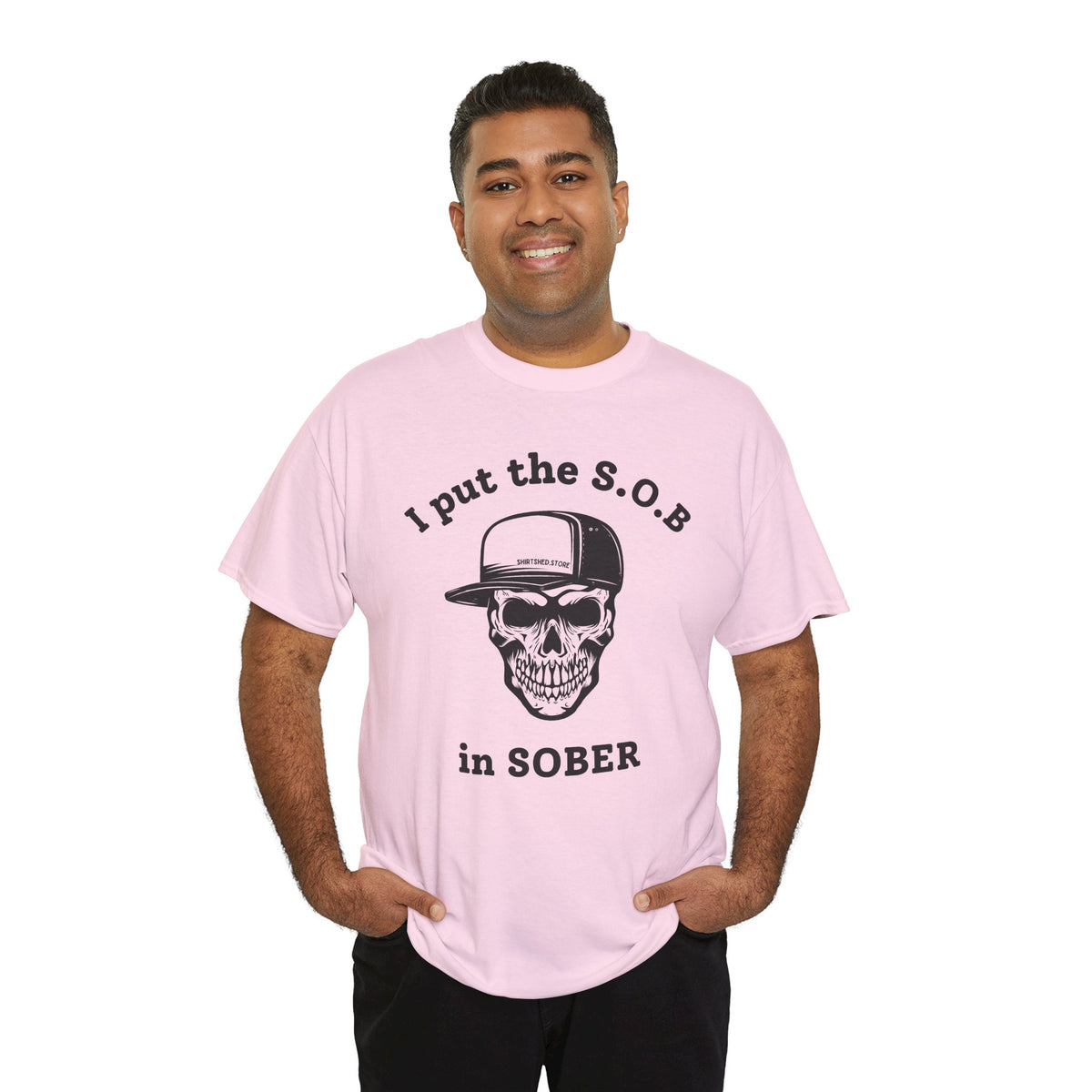I Put the S.O.B. in Sober  T-Shirt