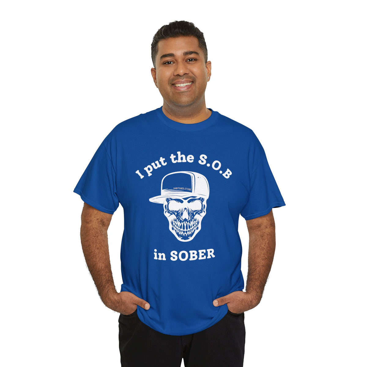 I Put the S.O.B. in Sober  T-Shirt