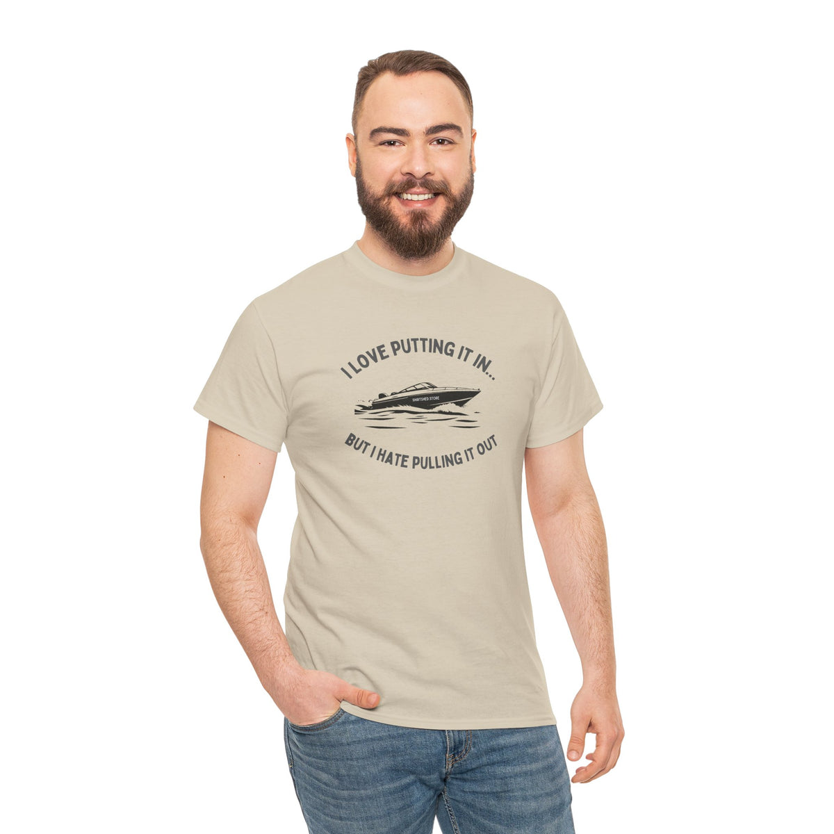 I Love Putting It In… But I Hate Pulling It Out T-shirt