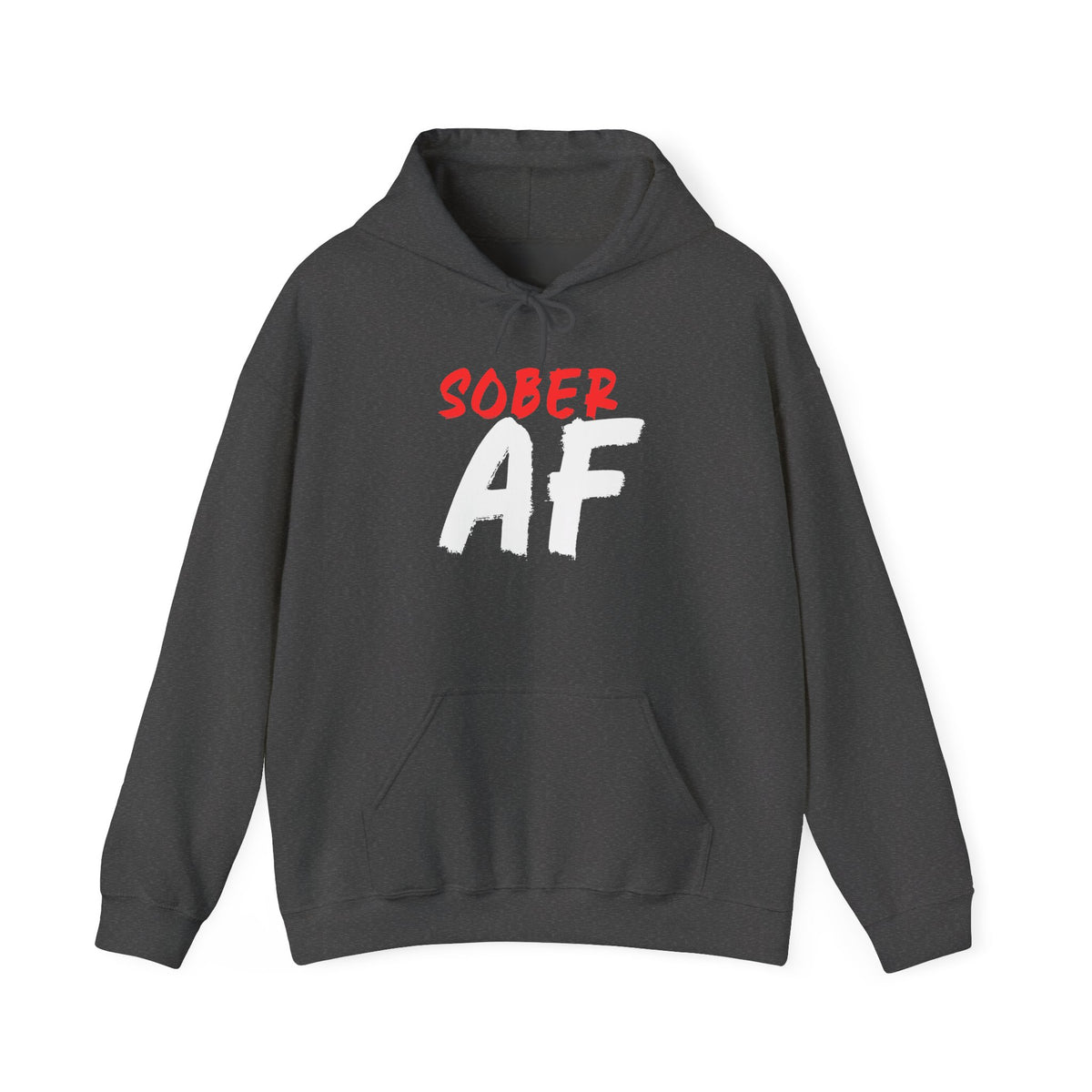 Sober AF Hoodie