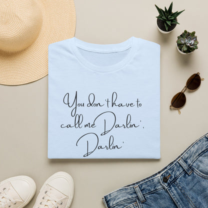 You Don't Have to Call Me Darlin'