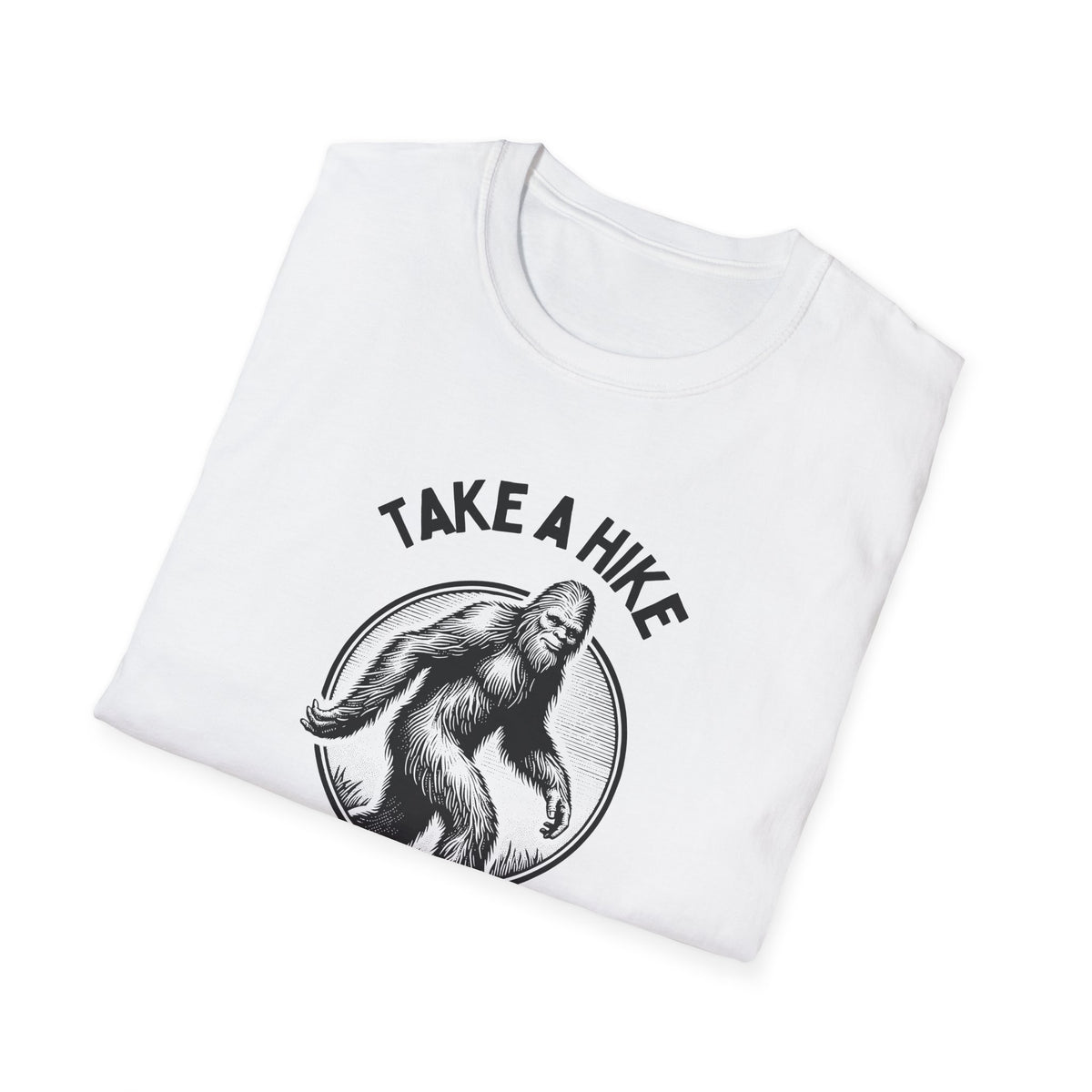 Take a Hike bigfoot T-Shirt