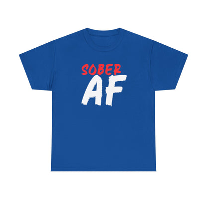 Sober AF T-Shirt