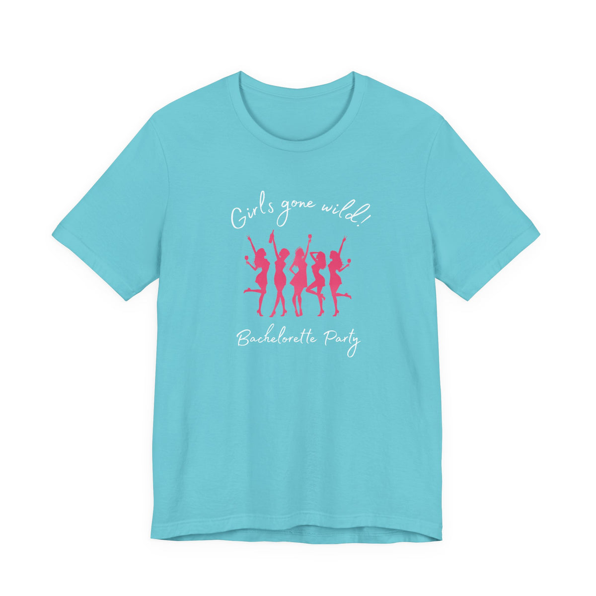 Girls gone wild - Bachelorette Party T-shirt