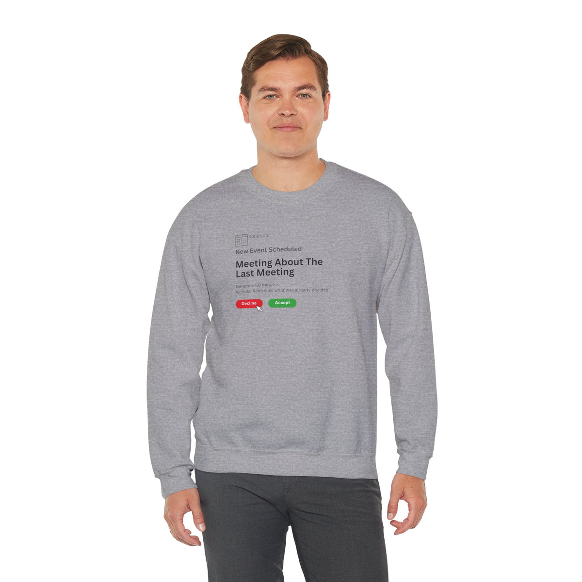 Meeting About The Last Meeting Sweatshirt