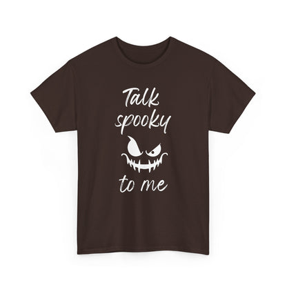 Talk Spooky to Me Halloween T-Shirt