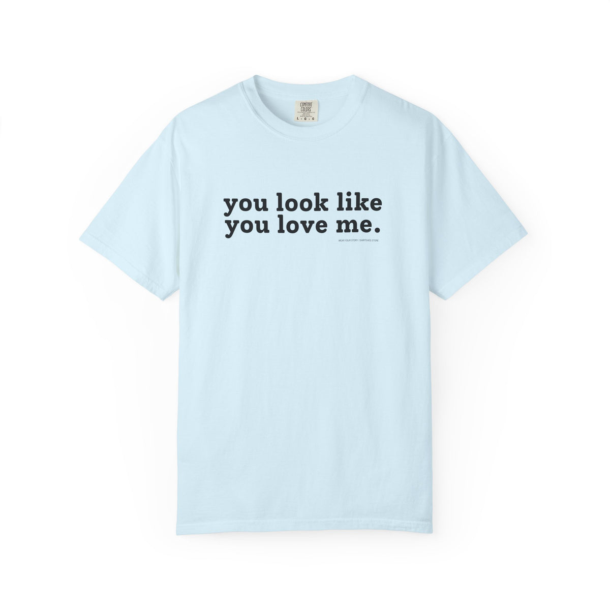 You Look Like You Love Me