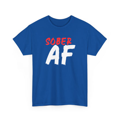 Sober AF T-Shirt