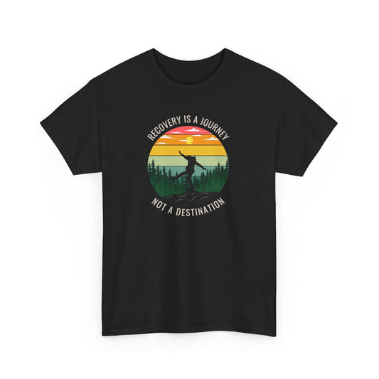 Recovery Is a Journey, Not a Destination  T-shirt