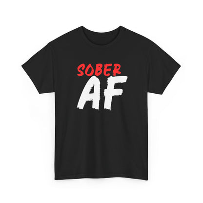 Sober AF T-Shirt