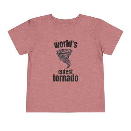 "World's Cutest Tornado" -Toddler Shirt