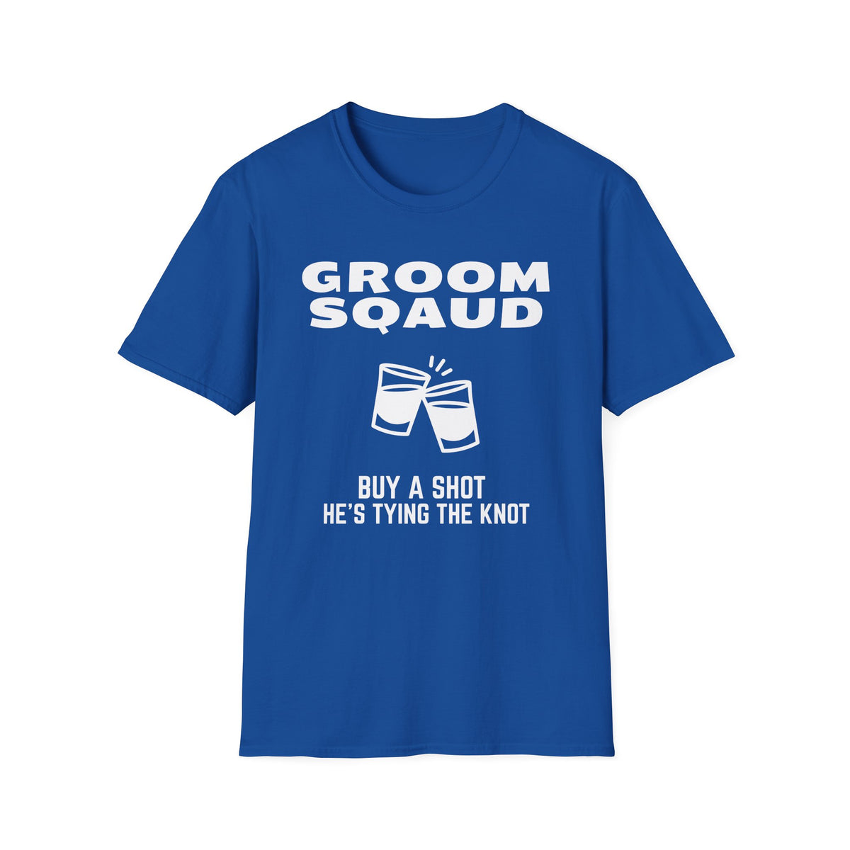 Groom Squad - Buy a shot