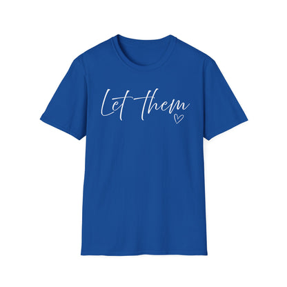 Let them T-shirt