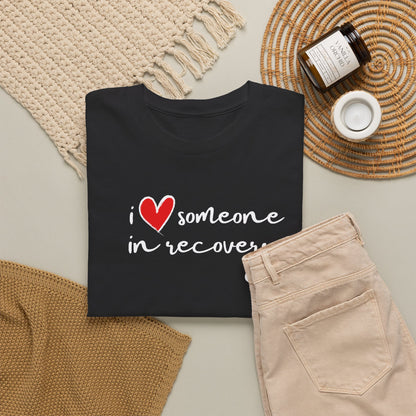 I ❤️ someone in recovery T-Shirt Red heart