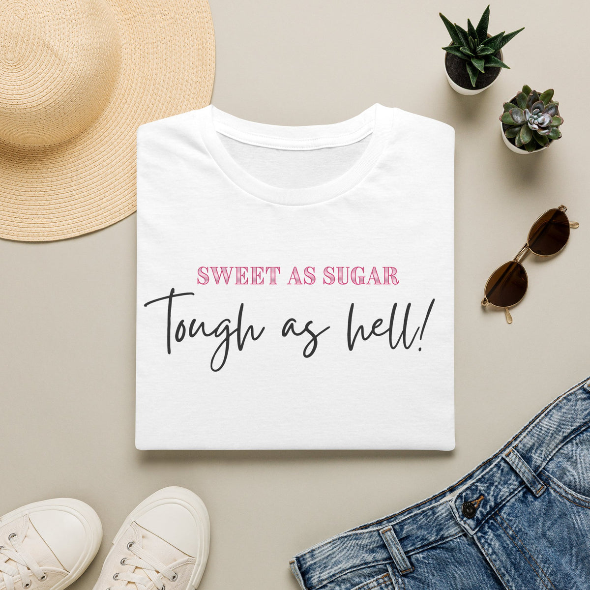 Sweet as Sugar, Tough as Hell T-Shirt