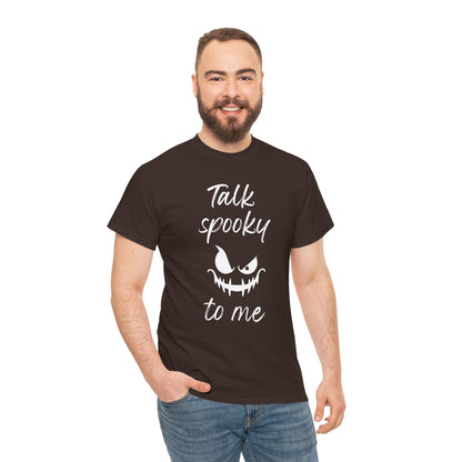 Talk Spooky to Me Halloween T-Shirt