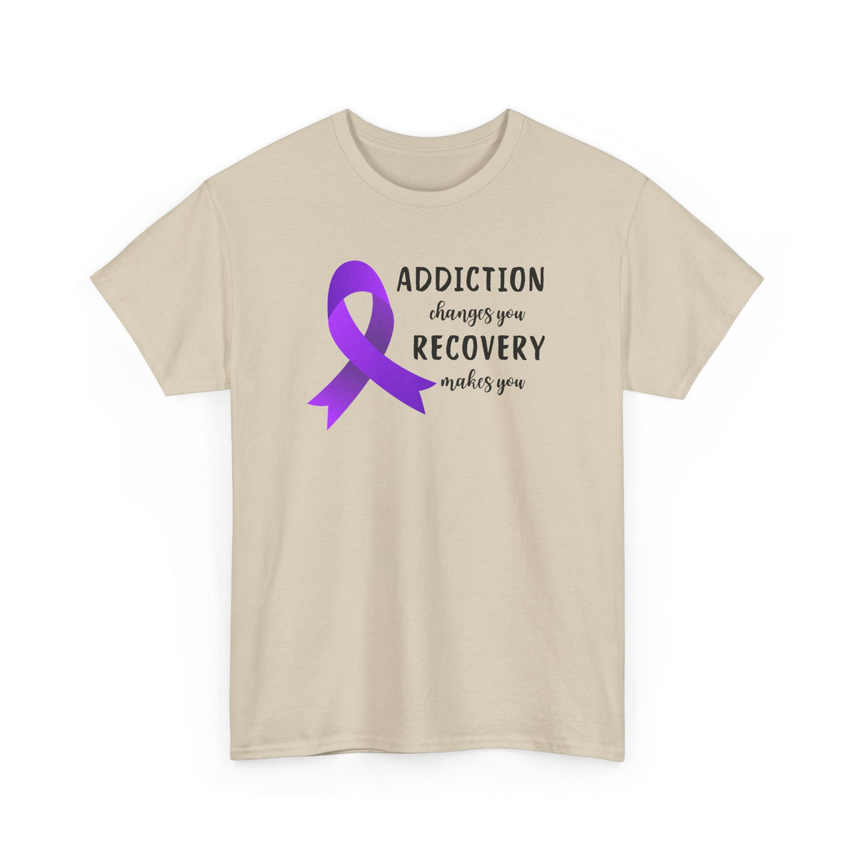 Addiction Changes You, Recovery Makes You