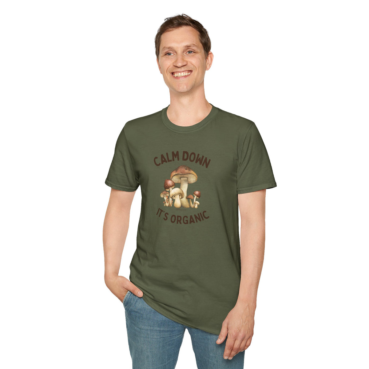 Calm Down It’s Organic Mushroom T-Shirt