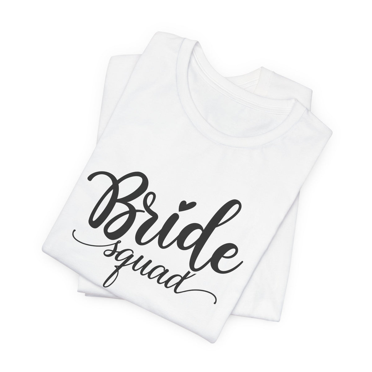 Bride Squad T-Shirt