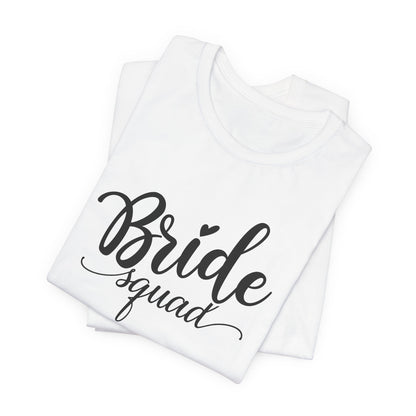 Bride Squad T-Shirt