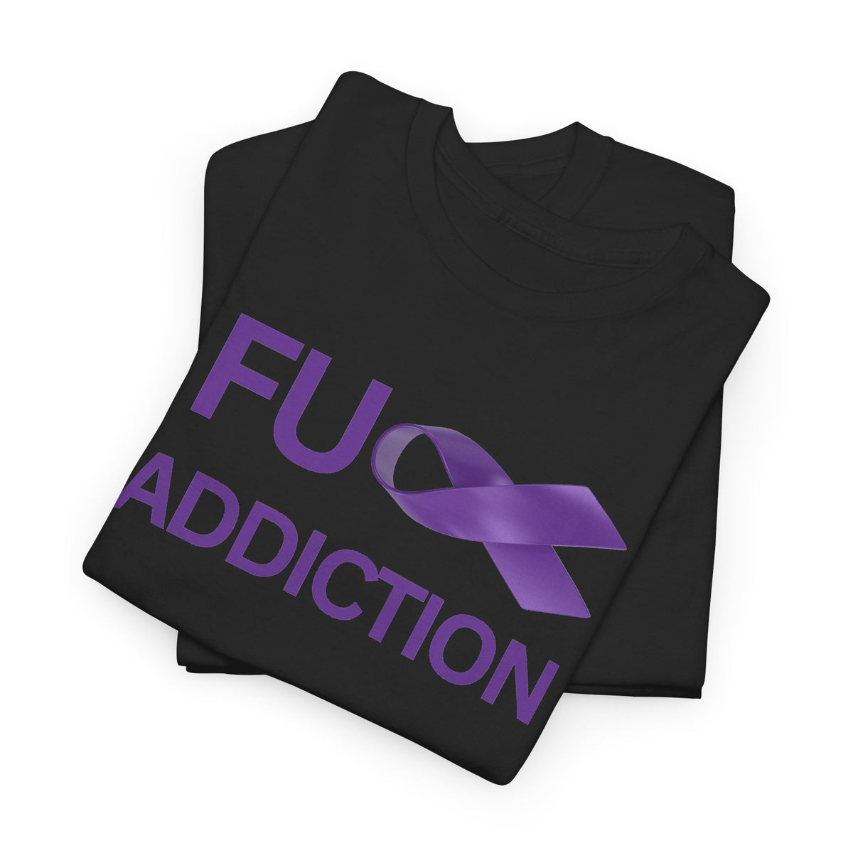Fu** Addiction — Recovery Ribbon T-shirt