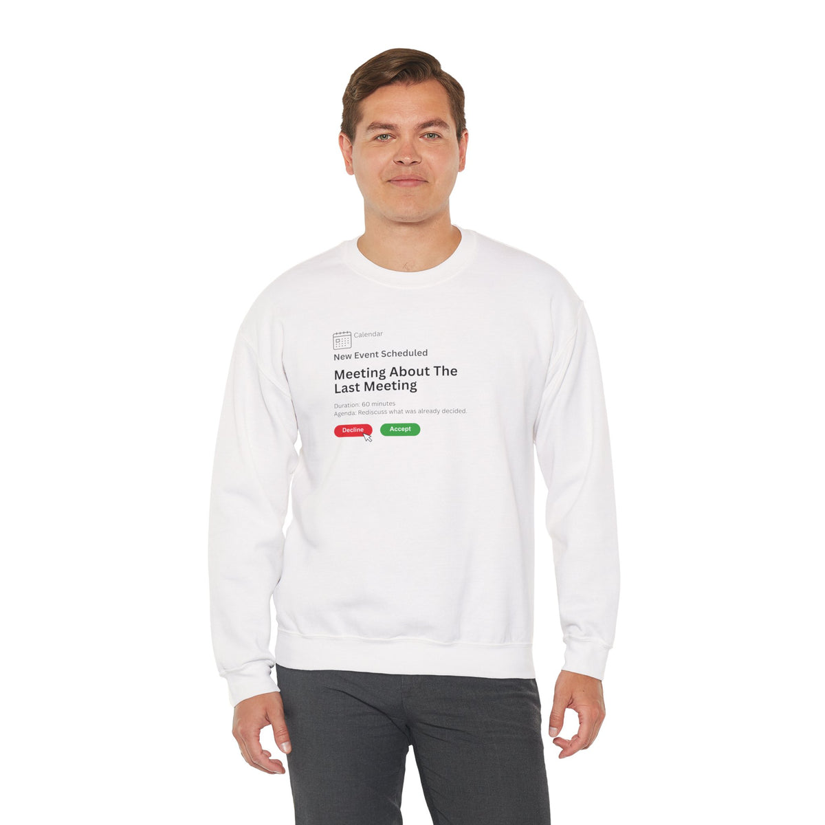 Meeting About The Last Meeting Sweatshirt