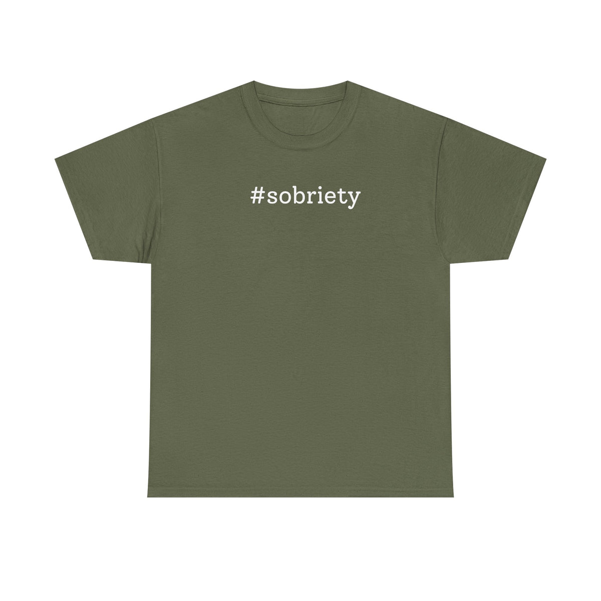 #Sobriety T-shirt