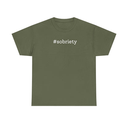 #Sobriety T-shirt