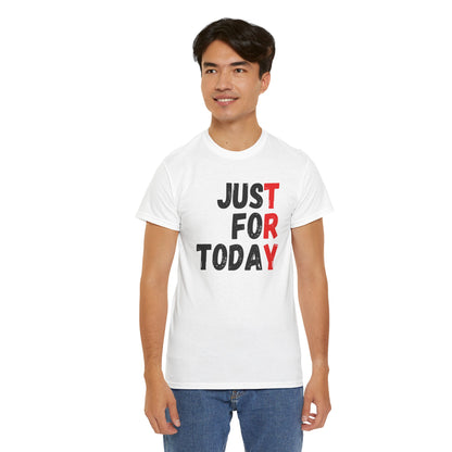 Just For Today Recovery T-Shirt