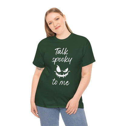Talk Spooky to Me Halloween T-Shirt