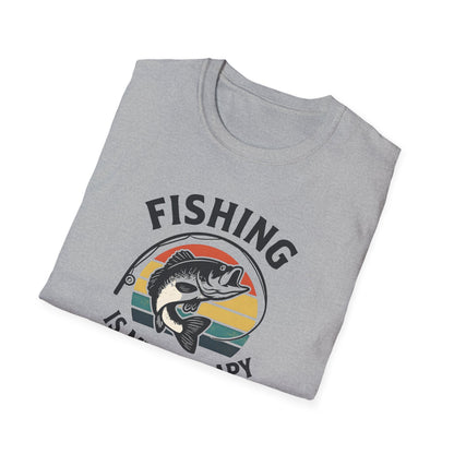 FISHING IS MY THERAPY TEE
