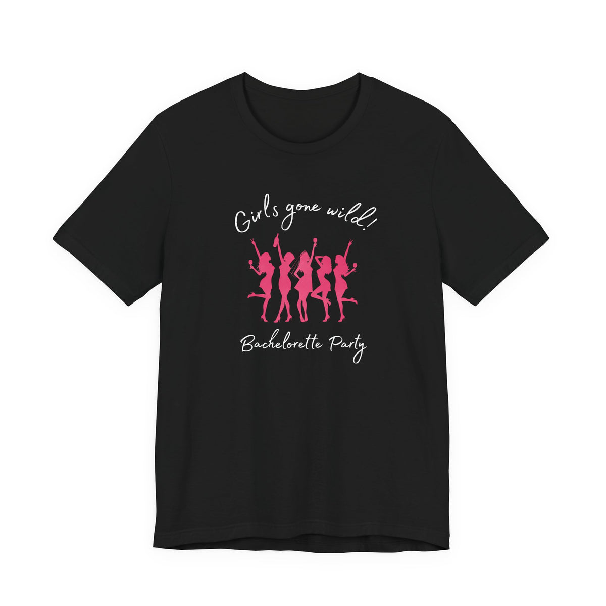 Girls gone wild - Bachelorette Party T-shirt